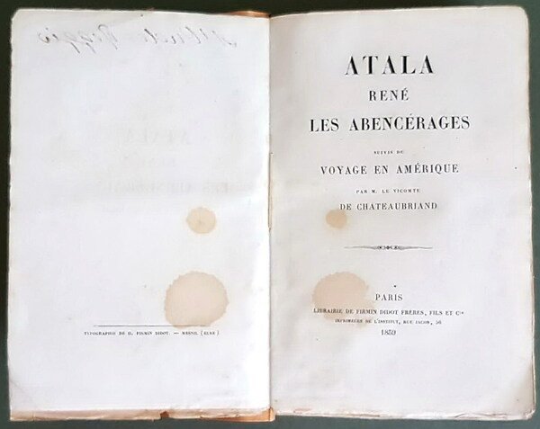 ATALA - RENE' - LES ABENCERAGES suivis de Voyage en …