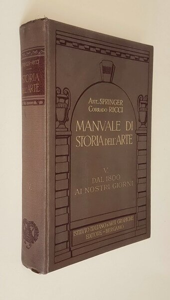 MANUALE DI STORIA DELL'ARTE (opera competa) - N. 6 volumi