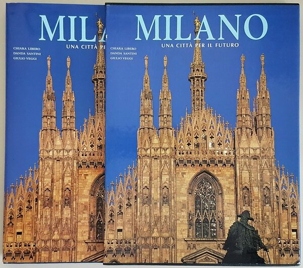 MILANO UNA CITTA' PER IL FUTURO