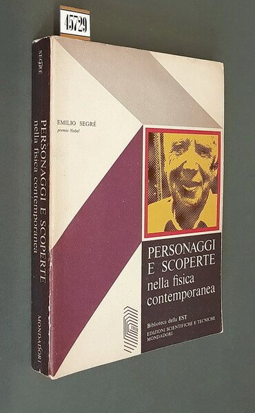 PERSONAGGI E SCOPERTE nella fisica contemporanea