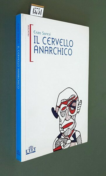 IL CERVELLO ANARCHICO