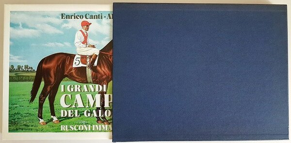I GRANDI CAMPIONI DEL GALOPPO