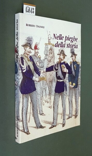 NELLE PIEGHE DELLA STORIA