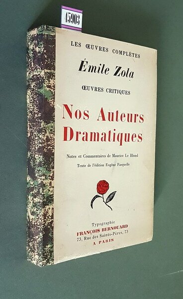 EMILE ZOLA oeuvres critiques - NOS AUTEURS DRAMATIQUES
