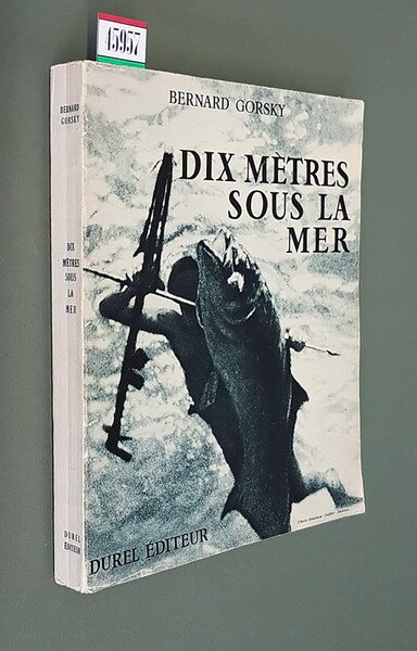 DIX METRES SOUS LA MER