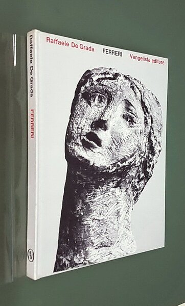 LA SCULTURA DI ANGELO FERRERI NEL PANORAMA DELL'ARTE LOMBARDA