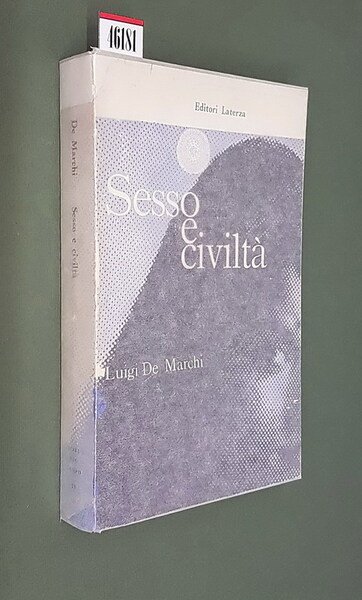 SESSO E CIVILTA' - Dalla crisi della sessuofobia alla riforma …