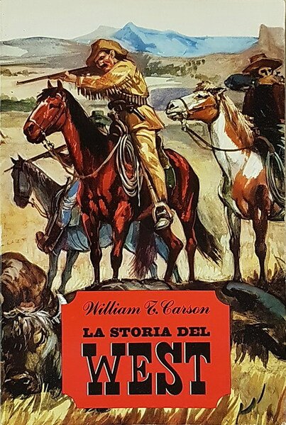 LA STORIA DEL WEST