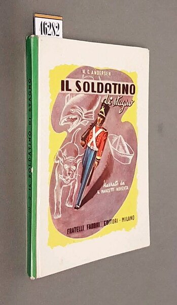 IL SOLDATINO DI STAGNO - Fiaba di H. C. Andersen