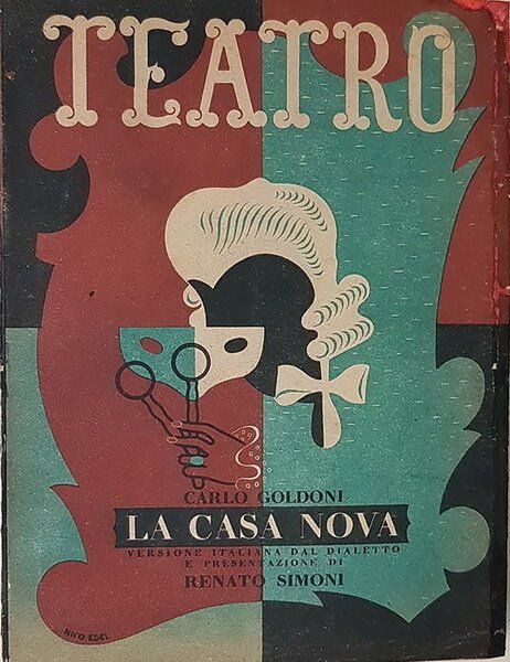 LA CASA NOVA - Commedia in tre atti e sei …