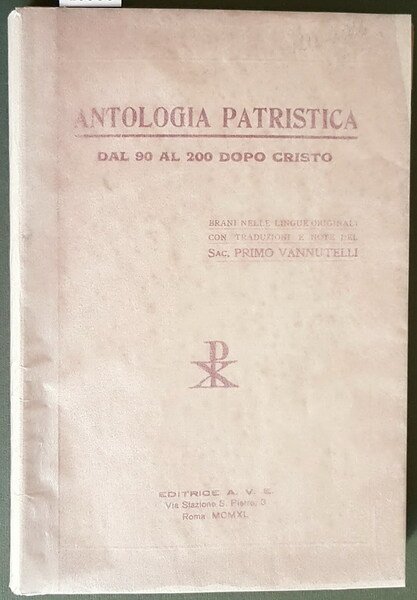 ANTOLOGIA PATRISTICA dal 90 al 200 Dopo Cristo