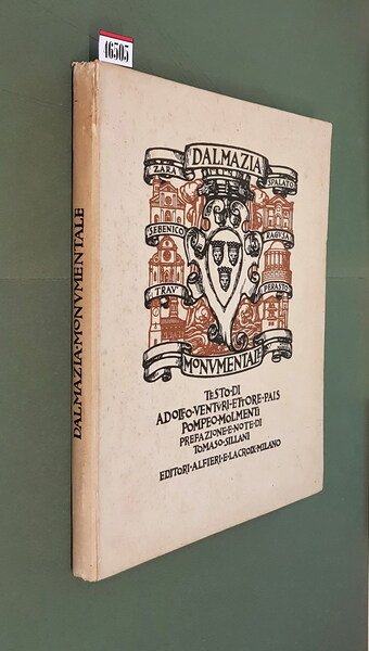 LA DALMAZIA MONUMENTALE