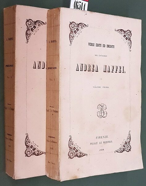 VERSI EDITI E INEDITI del Cavaliere ANDREA MAFFEI (volumi I …