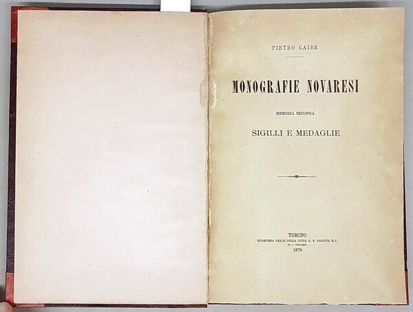 MONOGRAFIE NOVARESI - Memoria seconda - SIGILLI E MEDAGLIE