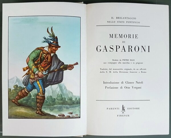 Il Brigantaggio nello Stato Pontificio - MEMORIE DI GASPARONI (volumi …