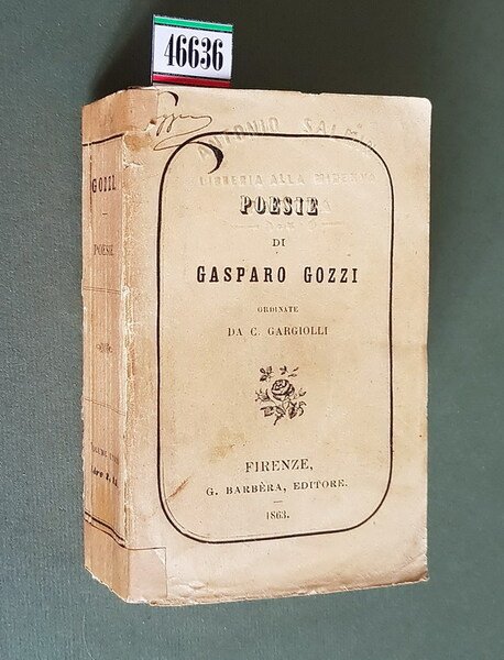 POESIE DI GASPARO GOZZI ordinate da C. Gargiolli.