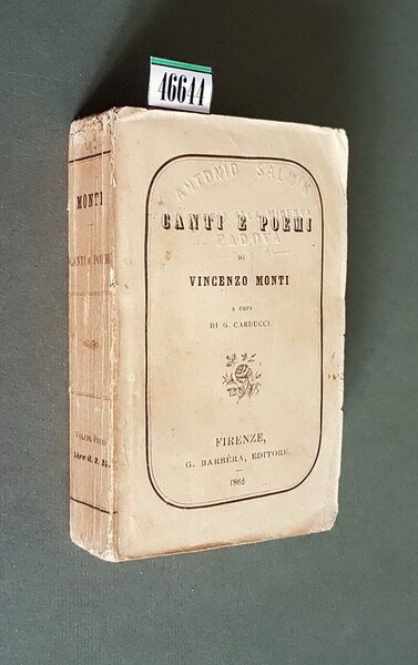 CANTI E POEMI a cura di G. Carducci (volumi I …