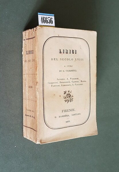LIRICI DEL SECOLO XVIII - Savioli, A. Paradisi, Cerretti, Rezzonico, …