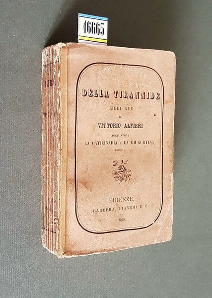 DELLA TIRANNIDE aggiuntavi LA CATILINARIA e la GIUGURTINA tradotte