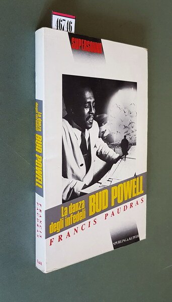 La danza degli infedeli BUD POWELL