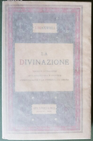 LA DIVINAZIONE - Magia e divinazione . Arti divinatorie e …