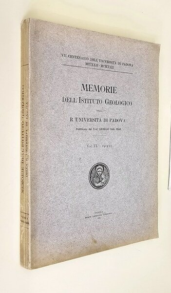 MEMORIE DELL'ISTITUTO GEOLOGICO DELLA R. UNIVERSITA' DI PADOVA - Vol. …