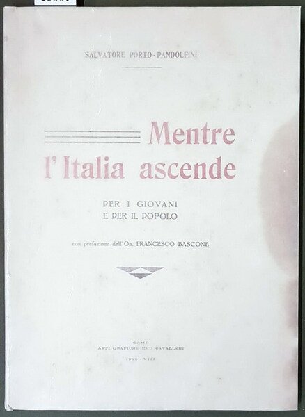 MENTRE L'ITALIA ASCENDE - Per i giovani e per il …