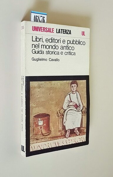 LIBRI, EDITORI E PUBBLICO NEL MONDO ANTICO - Guida storica …