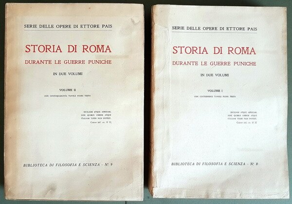 STORIA DI ROMA DURANTE LE GUERRE PUNICHE IN DUE VOLUMI