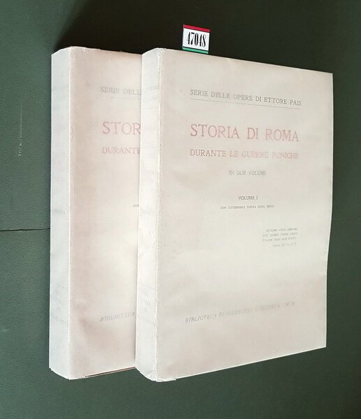 STORIA DI ROMA DURANTE LE GUERRE PUNICHE IN DUE VOLUMI