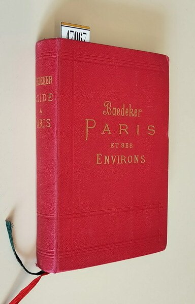 PARIS ET SES ENVIRONS - Manuel du Voyageur