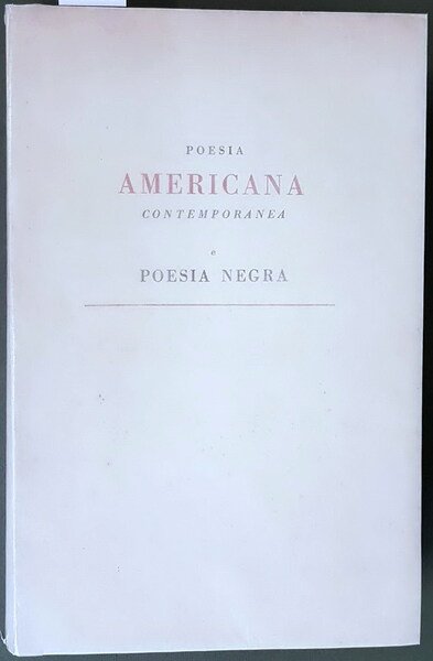 POESIA AMERICANA CANTOMPORANEA e POESIA NEGRA