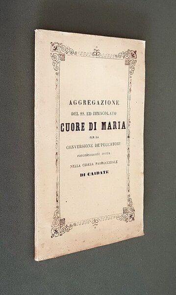 AGGREGAZIONE del SS. ed Immacolato CUORE DI MARIA per la …