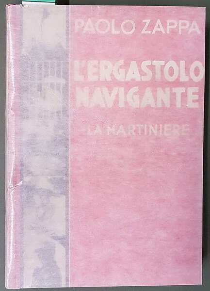 L'ERGASTOLO NAVIGANTE - LA MARTINIERE