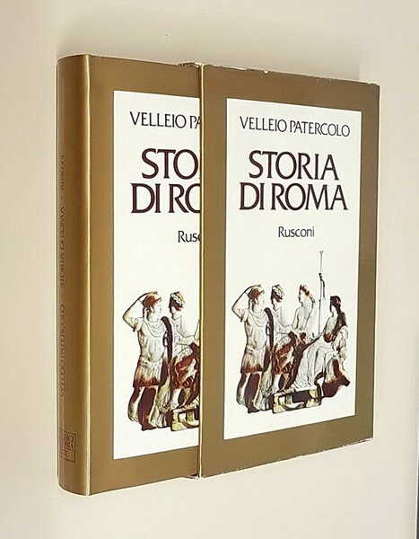 STORIA DI ROMA in due libri dedicata al console Marco …