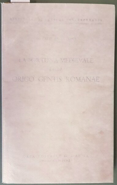 LA FORTUNA MEDIEVALE DELLA ORIGO GENTIS ROMANAE