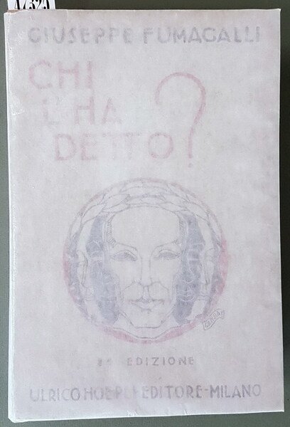 CHI L'HA DETTO - Tesoro di citazioni italiene e straniere, …