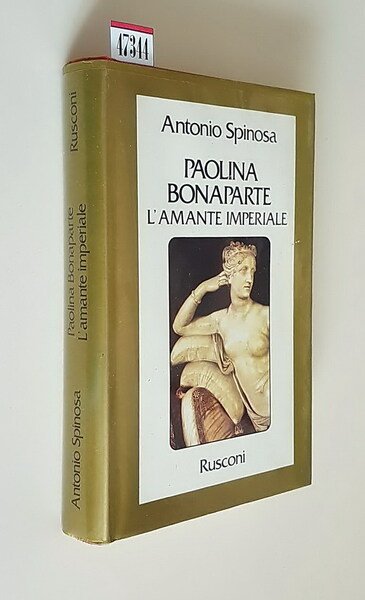 PAOLINA BONAPARTE - L'amante Imperiale
