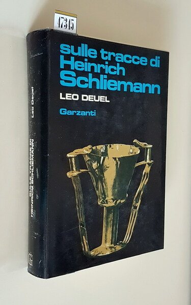 SULLE TRACCE DI HEINRICH SCHLIEMANN