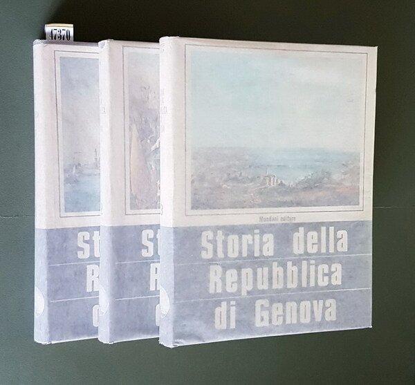 STORIA DELLA REPUBBLICA DI GENOVA (volumi I, II e III)