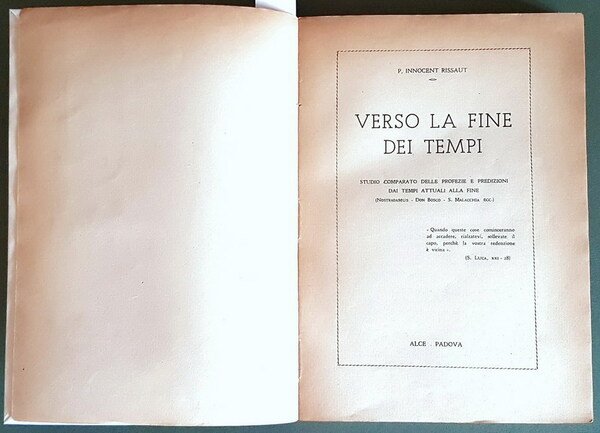 VERSO LA FINE DEI TEMPI - Studio comparato delle profezie …