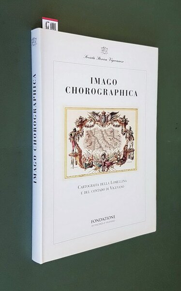 IMAGO CHOROGRAPHICA - Cartografia della Lomellina e del Contado di …