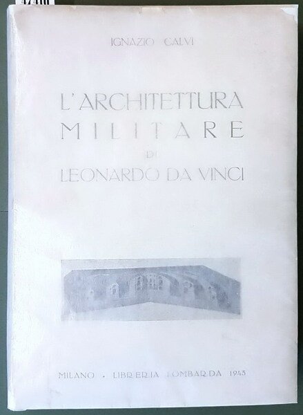 L'ARCHITETTURA MILITARE DI LEONARDO DA VINCI