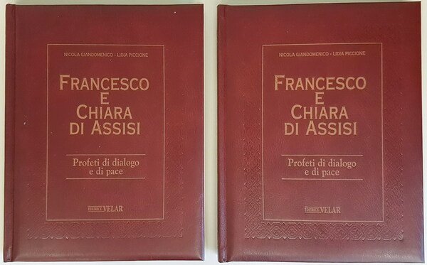 FRANCESCO E CHIARA D'ASSISI Profeti di dialogo e di pace …