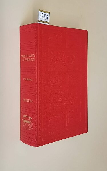 WHO'S WHO IN FASHION - A biographical encyclopedia of the …