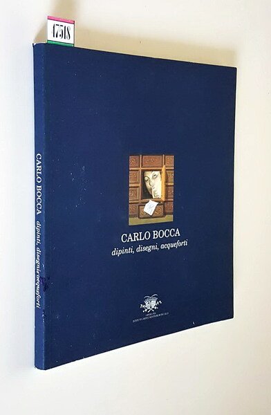 CARLO BOCCA dipinti, disegni, acqueforti