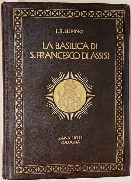 LA BASILICA DI SAN FRANCESCO D'ASSISI