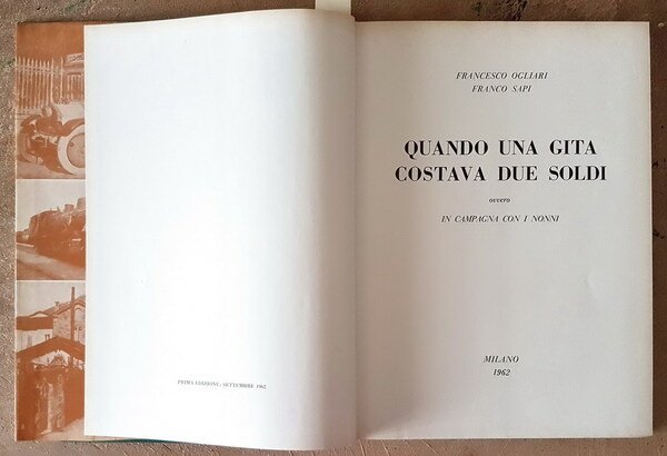 QUANDO UNA GITA COSTAVA DUE SOLDI ovvero IN CAMPAGNA CON …