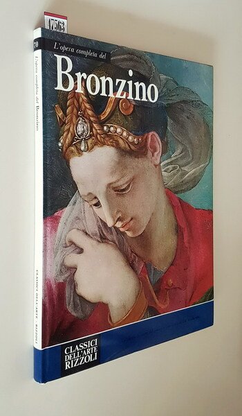 L'opera completa del BRONZINO