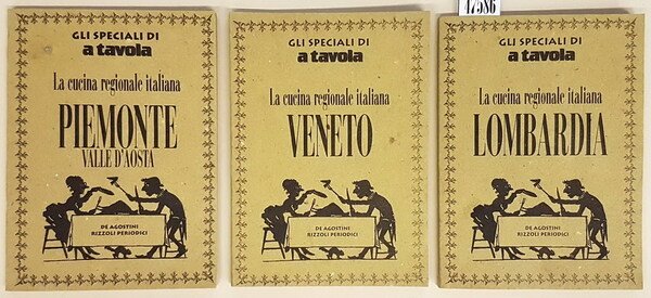 N. 3 volumi LA CUCINA REGIONALE ITALIANA: LOMBARDIA - VENETO …